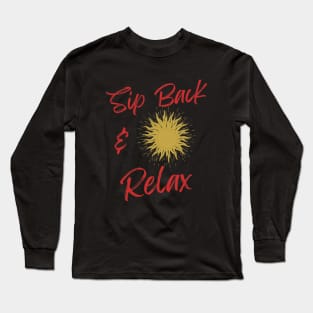 Sip Back & Relax Long Sleeve T-Shirt